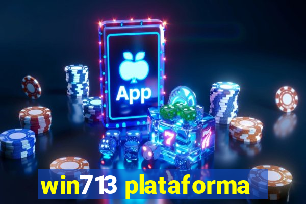 win713 plataforma